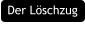 Der Lschzug