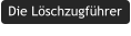 Die Lschzugfhrer